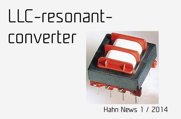 csm_LLC-resonant_converter_Hahn_1_2014_88a2a81d07